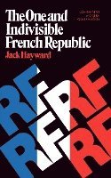 Jack Hayward - The One and Indivisible French Republic, Häftad