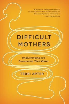 Difficult Mothers 1