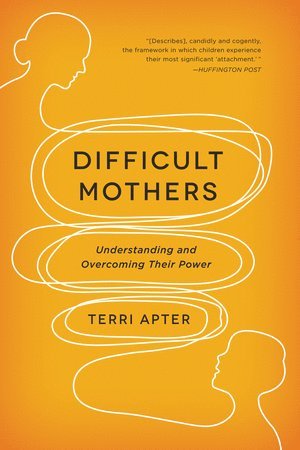 Difficult Mothers 1