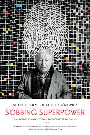 Tadeusz Rózewicz - Sobbing Superpower, Häftad