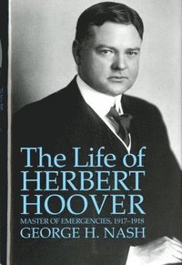 bokomslag The Life of Herbert Hoover