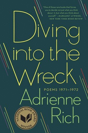 Adrienne Rich - Diving into the Wreck, Häftad