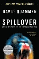David Quammen - Spillover: Animal Infections and the Next Human Pandemic, Häftad