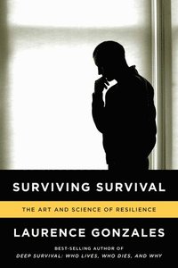 bokomslag Surviving Survival: The Art and Science of Resilience