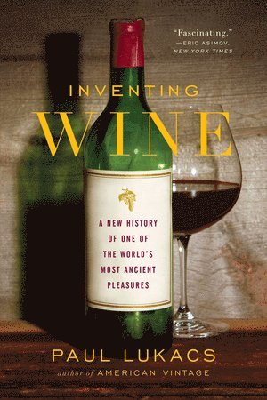 bokomslag Inventing Wine