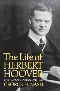 bokomslag The Life of Herbert Hoover