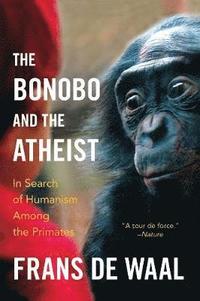 bokomslag The Bonobo and the Atheist