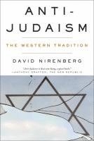 David Nirenberg - Anti-Judaism, Häftad