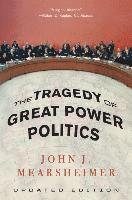 bokomslag The Tragedy of Great Power Politics