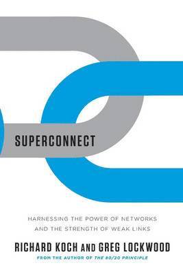 Greg Lockwood, Richard Koch - Superconnect, Häftad