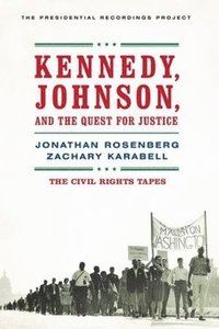 bokomslag Kennedy, Johnson, and the Quest for Justice