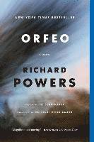 Richard Powers - Orfeo - A Novel, Häftad