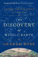 bokomslag The Discovery of Middle Earth: Mapping the Lost World of the Celts