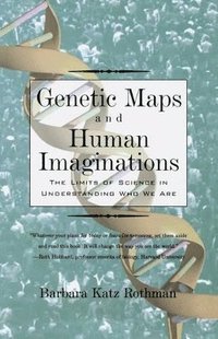bokomslag Genetic Maps and Human Imaginations