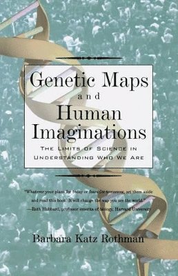 Genetic Maps and Human Imaginations 1