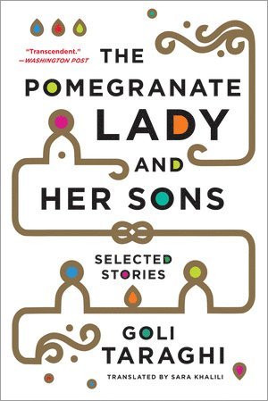 Goli Taraghi - Pomegranate Lady and Her Sons, Häftad