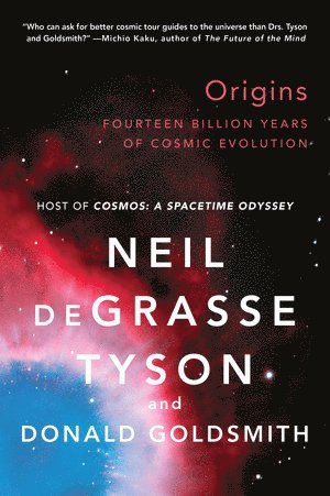 Neil deGrasse Tyson, Donald Goldsmith, Neil (American Museum of Natural History) deGrasse Tyson, Neil Degrasse Tyson - Origins, Häftad