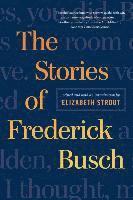 bokomslag The Stories of Frederick Busch