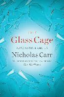 The Glass Cage - Automation and US 1