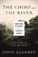 bokomslag The Chimp and the River - How AIDS Emerged from an African Forest