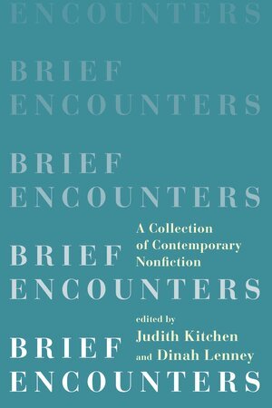 Judith Kitchen, Dinah Lenney - Brief Encounters, Häftad