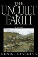 Denise Giardina - Unquiet Earth, Häftad