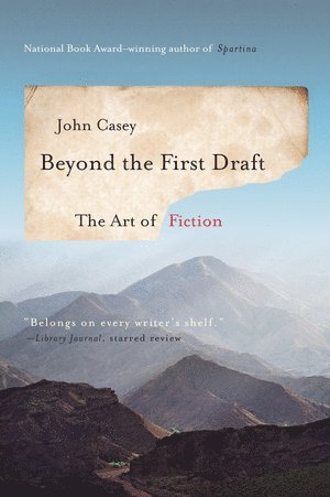 Beyond the First Draft 1