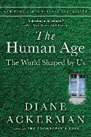bokomslag Human Age - The World Shaped By Us