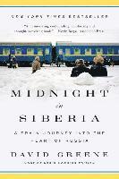 bokomslag Midnight In Siberia - A Train Journey Into The Heart Of Russia