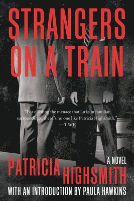 bokomslag Strangers On A Train - A Novel