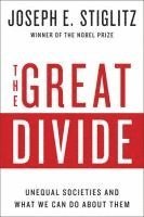 Joseph E. Stiglitz - The Great Divide - Unequal Societies and What We Can Do About Them, Häftad