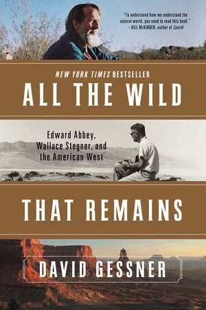 David Gessner - All The Wild That Remains, Häftad