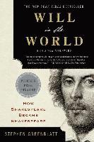 bokomslag Will In The World - How Shakespeare Became Shakespeare
