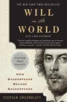 Will In The World - How Shakespeare Became Shakespeare 1