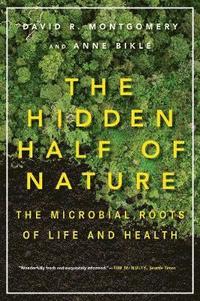bokomslag The Hidden Half of Nature