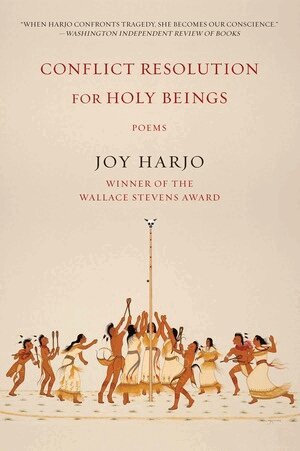 Joy Harjo - Conflict Resolution for Holy Beings, Häftad
