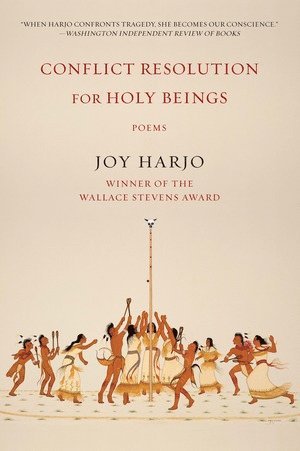 Joy Harjo - Conflict Resolution for Holy Beings, Häftad