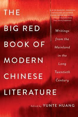 The Big Red Book of Modern Chinese Literature 1