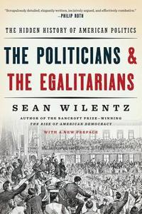 bokomslag The Politicians and the Egalitarians