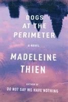 bokomslag Dogs at the Perimeter - A Novel