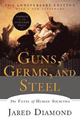 Jared Diamond - Guns, Germs, and Steel, Häftad