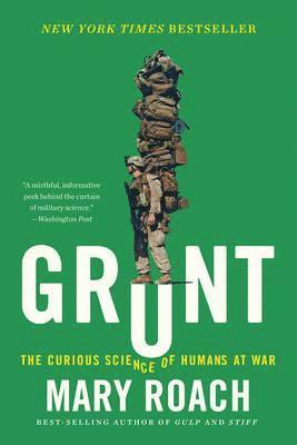 bokomslag Grunt - The Curious Science Of Humans At War