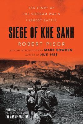 bokomslag Siege of Khe Sanh: The Story of the Vietnam War's Largest Battle