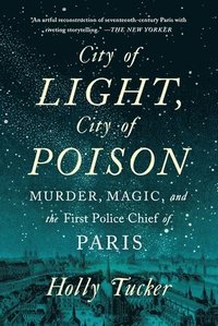 bokomslag City of Light, City of Poison