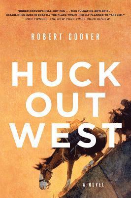 Huck Out West 1