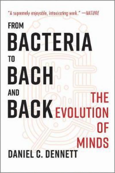 From Bacteria to Bach and Back 1