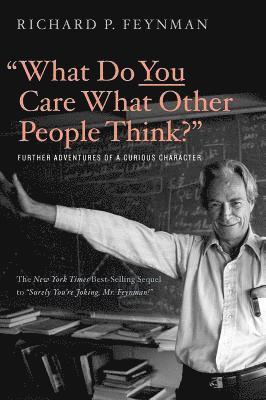 bokomslag "What Do You Care What Other People Think?"