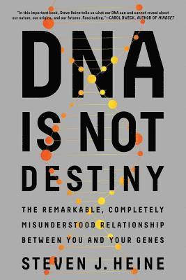 DNA Is Not Destiny 1