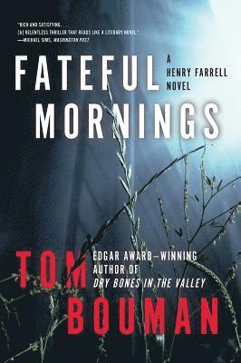 bokomslag Fateful Mornings: A Henry Farrell Novel
