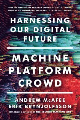 Machine, Platform, Crowd 1